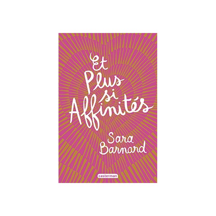 Et plus si affinité - Sara Barnard
